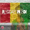 8D Reggae - Reggae in 8D! Must Have Music